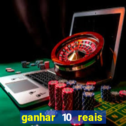 ganhar 10 reais agora no pix